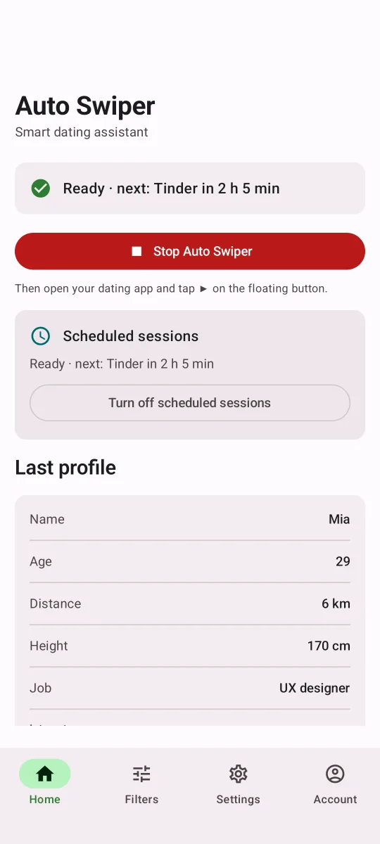 Auto Swiper on Android showing Ready · next: Tinder in 2 h 5 min and a Turn off scheduled sessions button